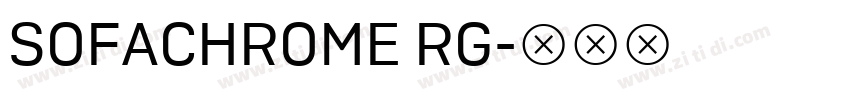 SOFACHROME RG字体转换